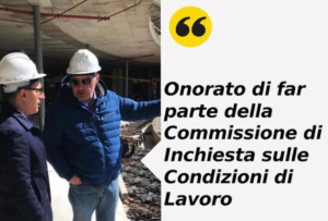 Scopri di più sull'articolo Un onore far parte della commissione d’inchiesta sulle condizioni di lavoro